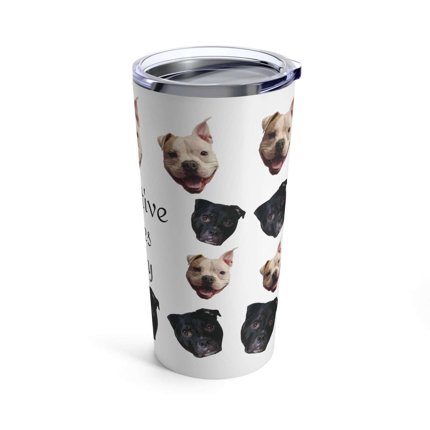 Rocky and Apollo Pawsitive Vibes Only Tumbler 20oz