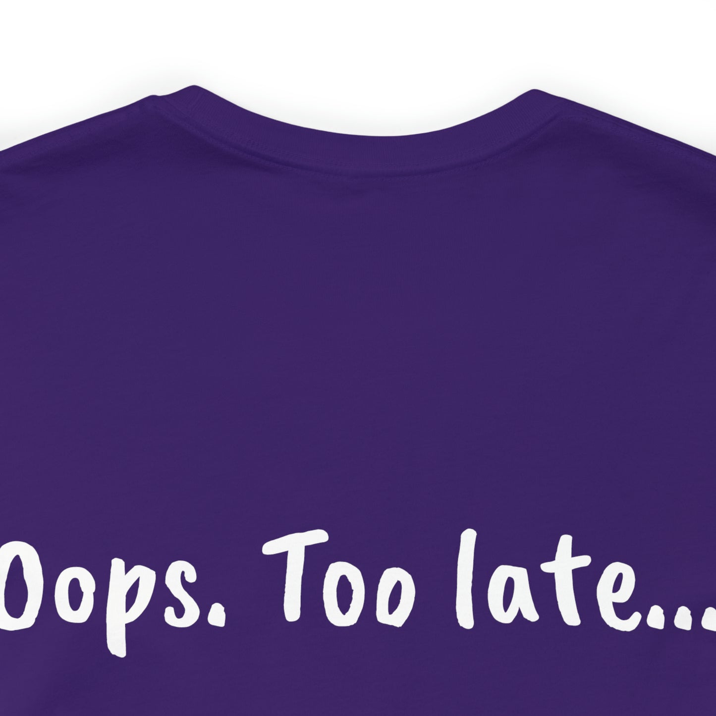 Don't make me put a spell on you. Oops.Too Late....Unisex Jersey Short Sleeve Tee