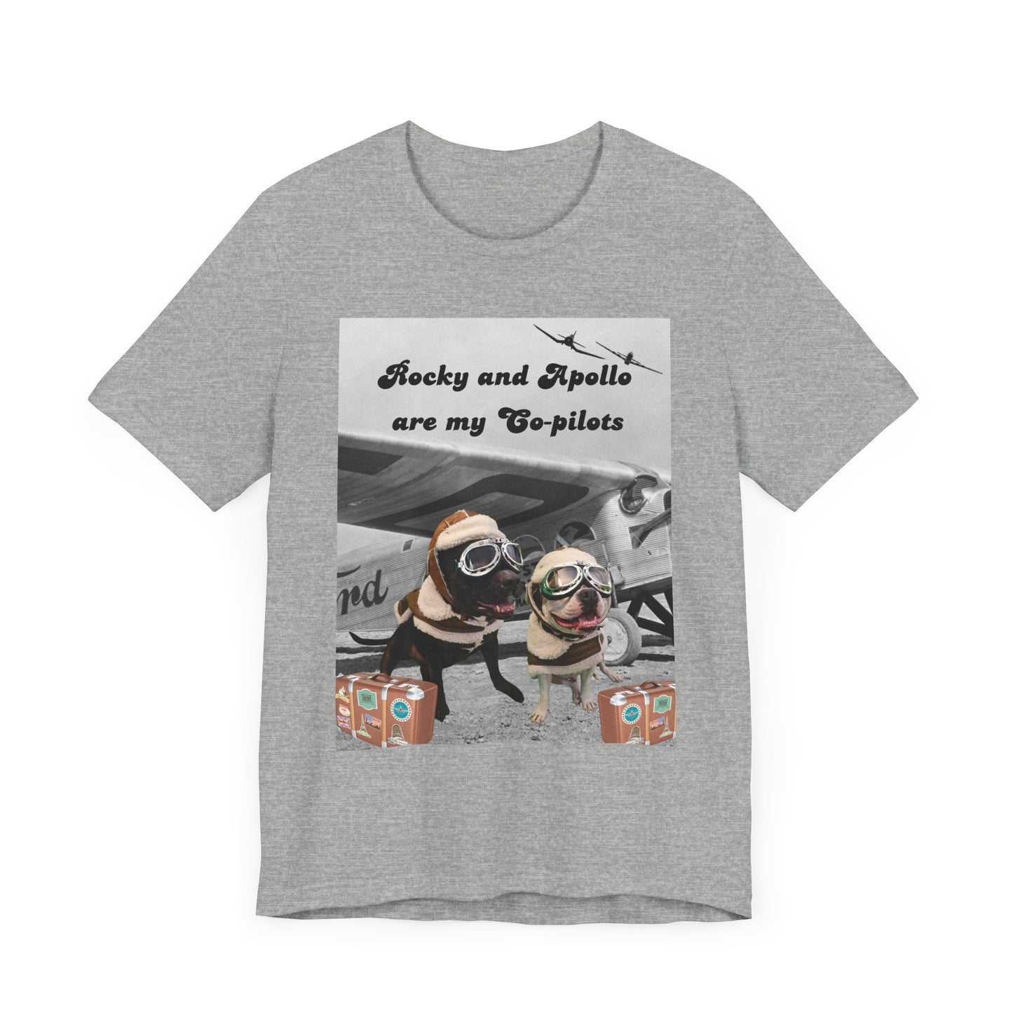 Rocky and Apollo are my Co-pilot Unisex Jersey Short Sleeve Tee