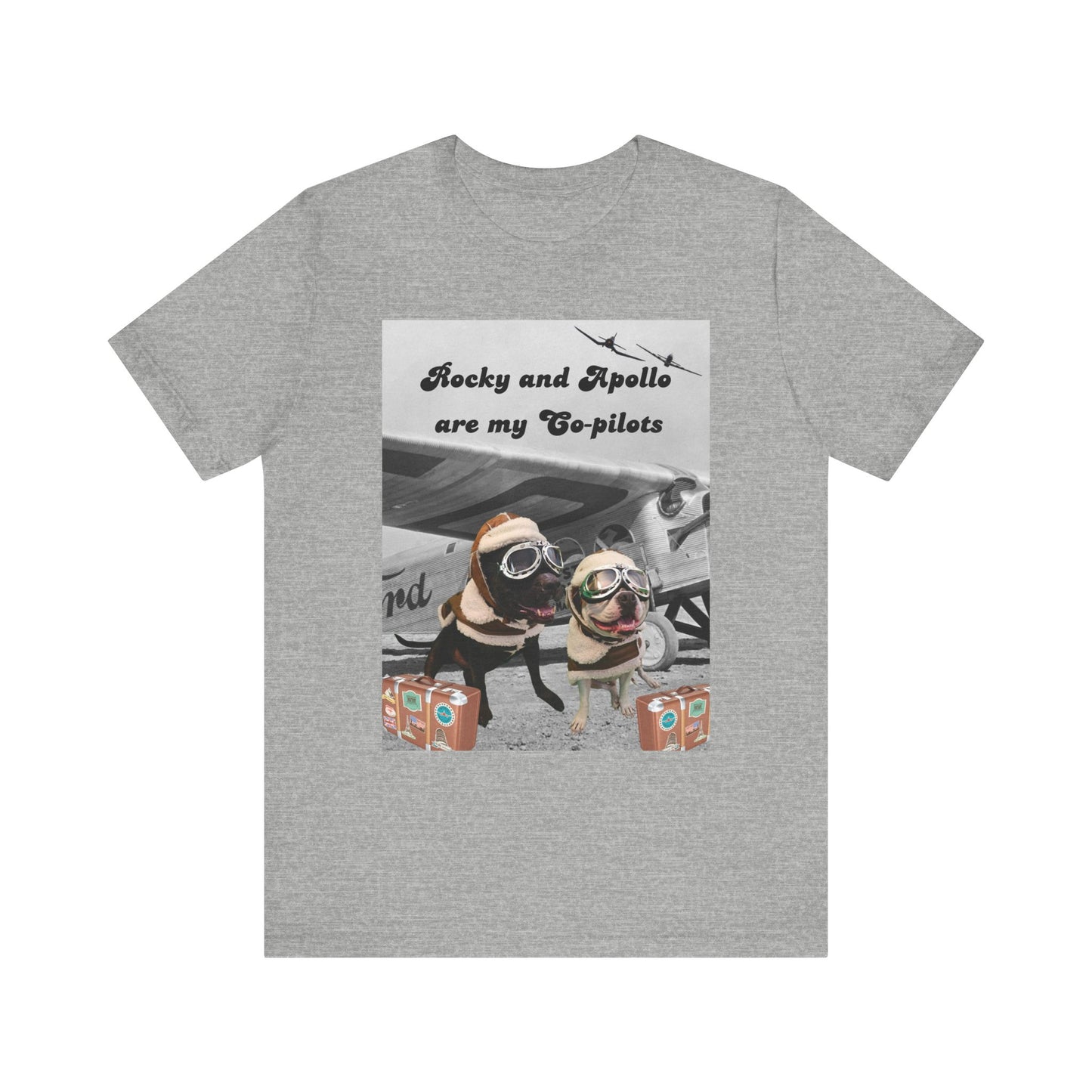 Rocky and Apollo are my Co-pilot Unisex Jersey Short Sleeve Tee