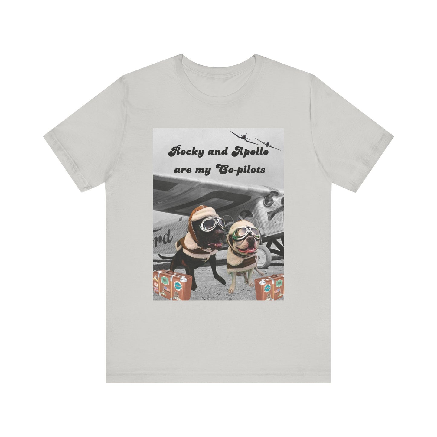 Rocky and Apollo are my Co-pilot Unisex Jersey Short Sleeve Tee