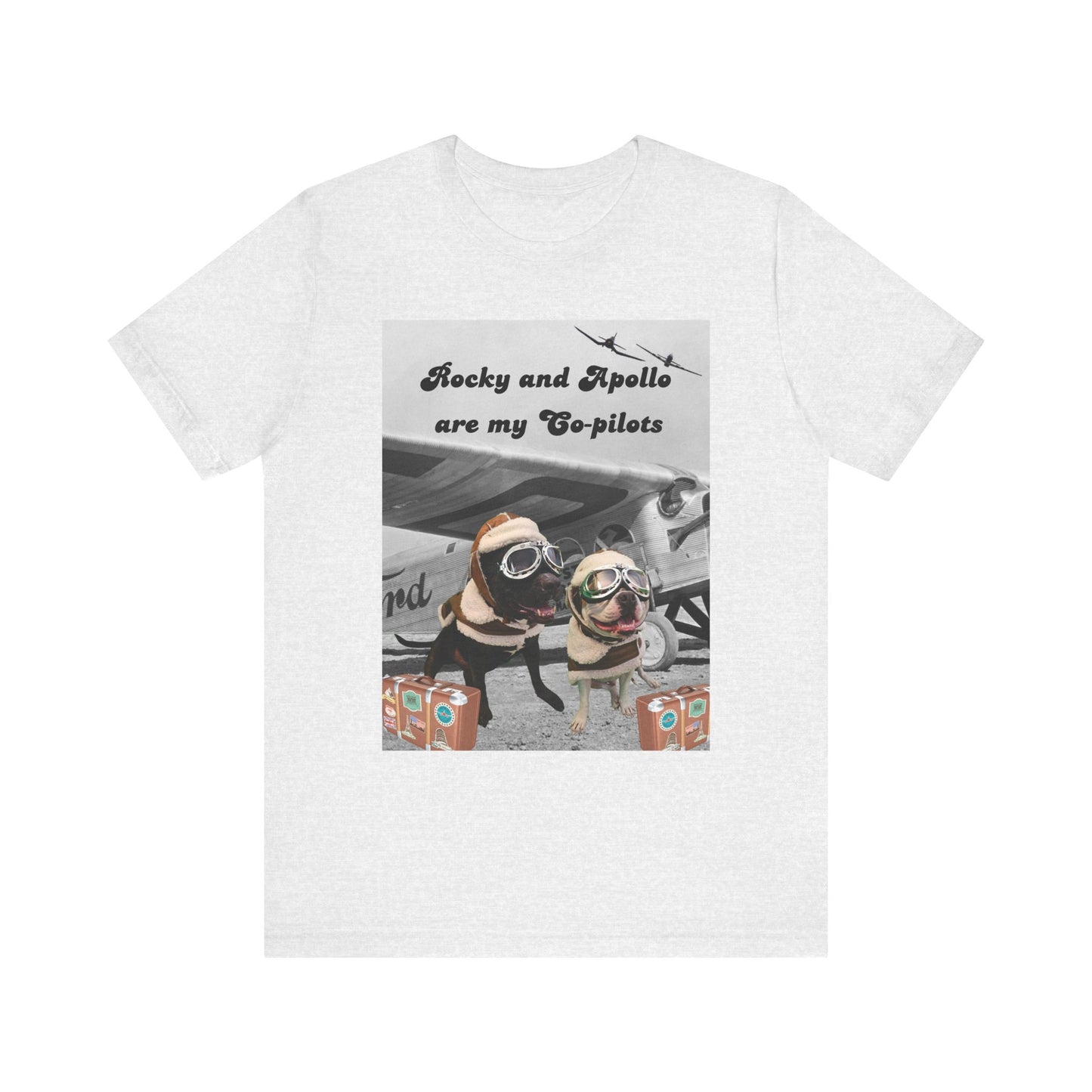 Rocky and Apollo are my Co-pilot Unisex Jersey Short Sleeve Tee