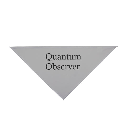 Quantum Observer Pet Bandana